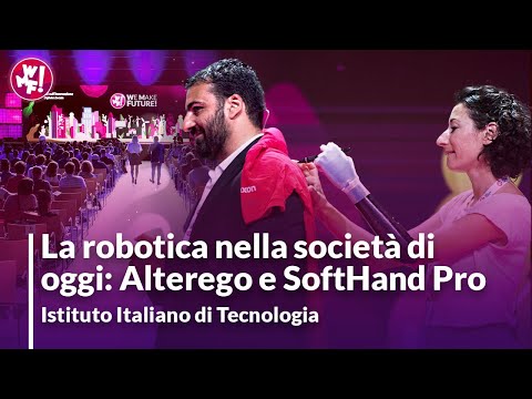La robotica nella società di oggi: Alterego e SoftHand Pro